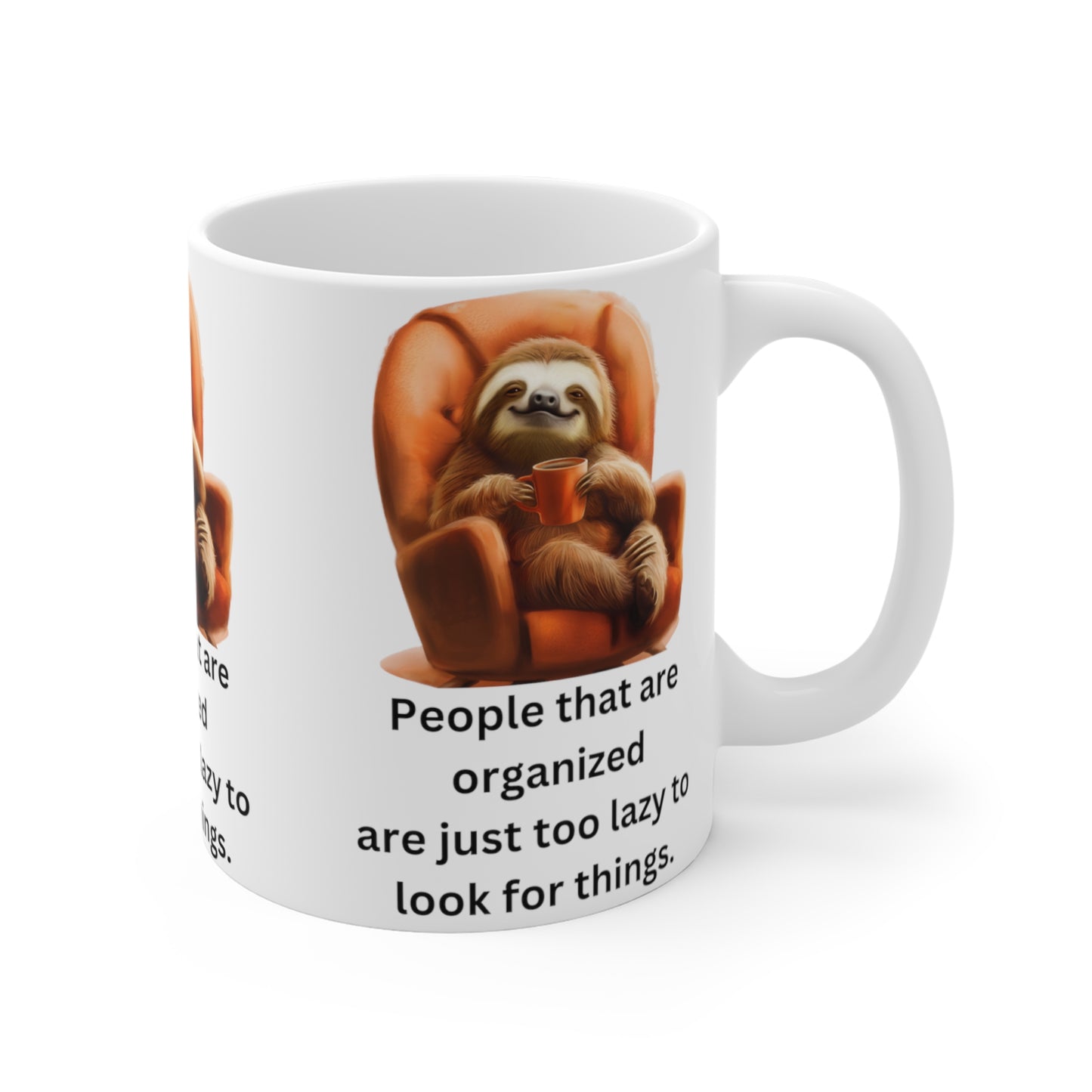 Organized Lazy Sloth Mug