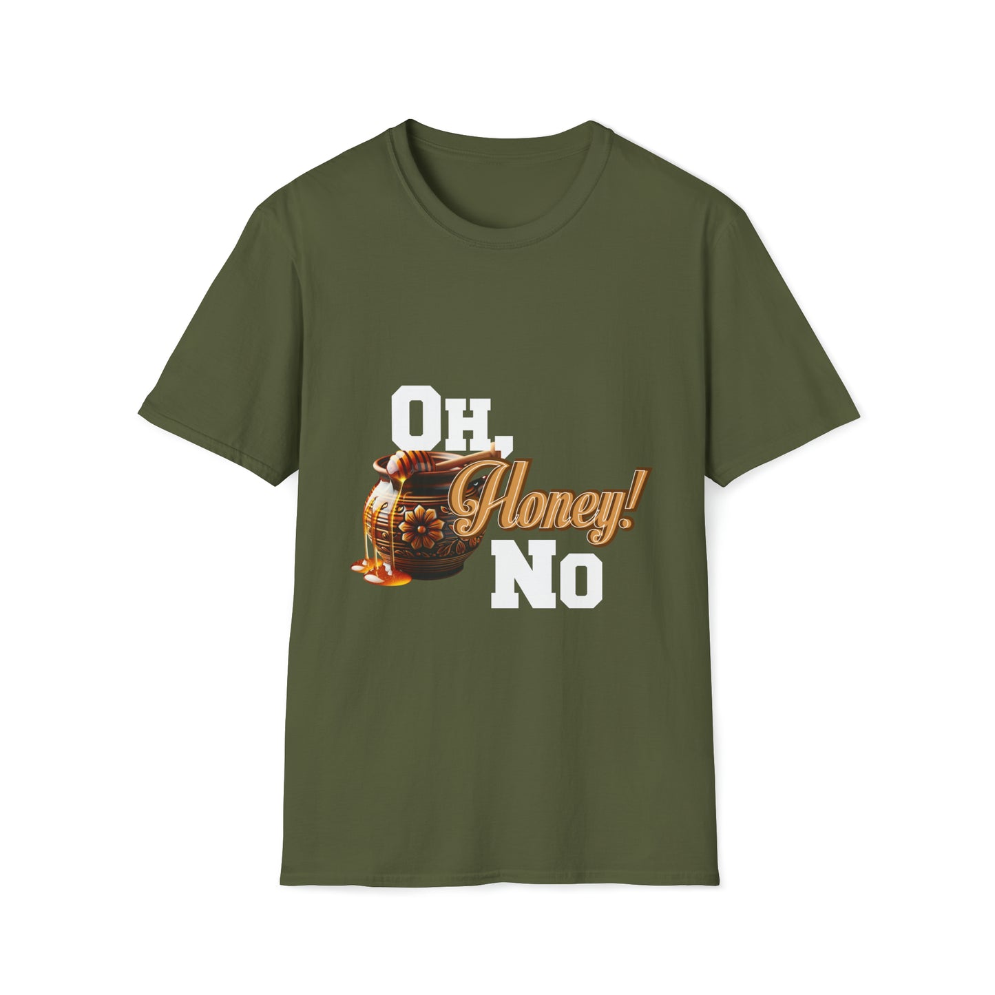 Oh Honey No t-shirt (Economy shipping available) (white text)