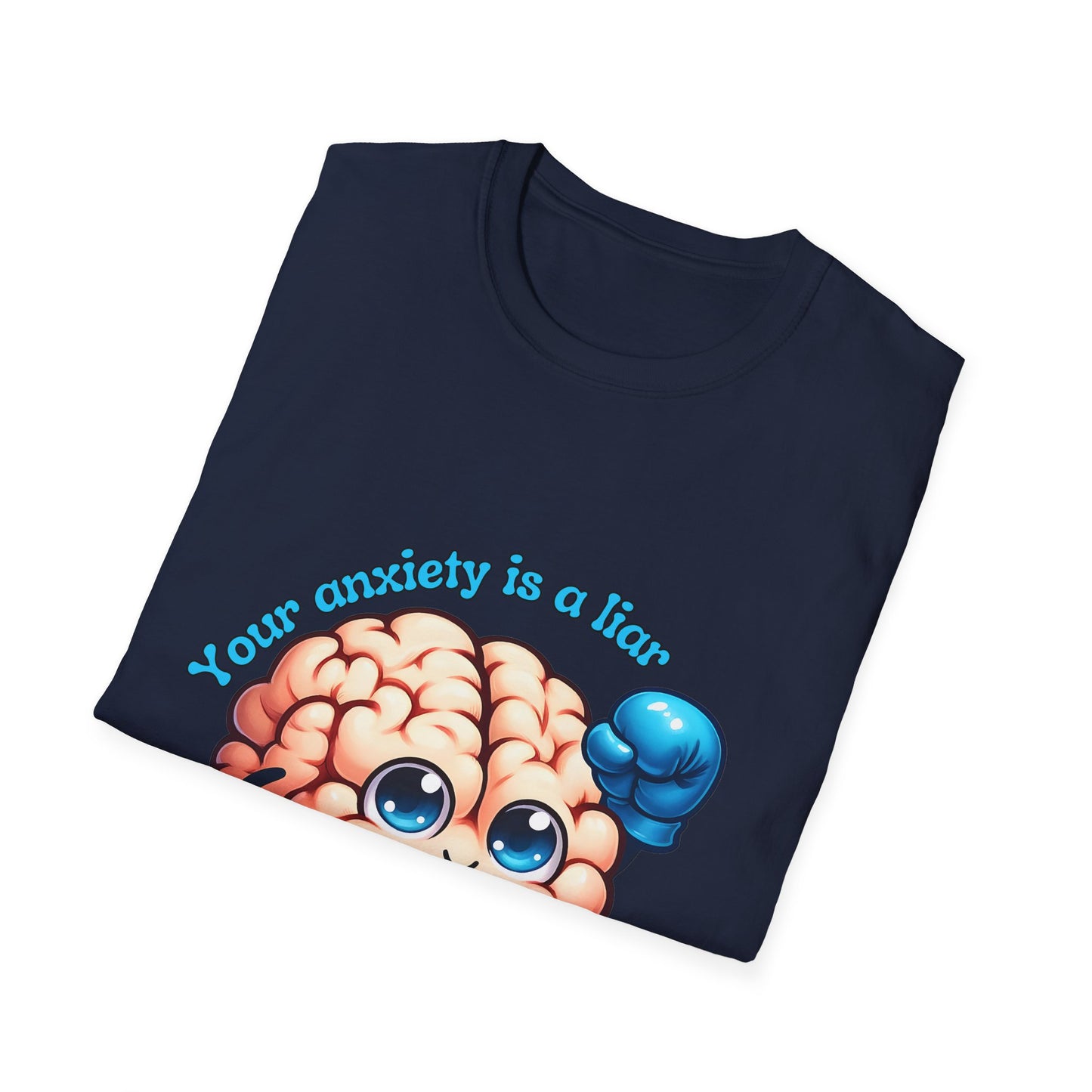 Your Anxiety is a Liar tee