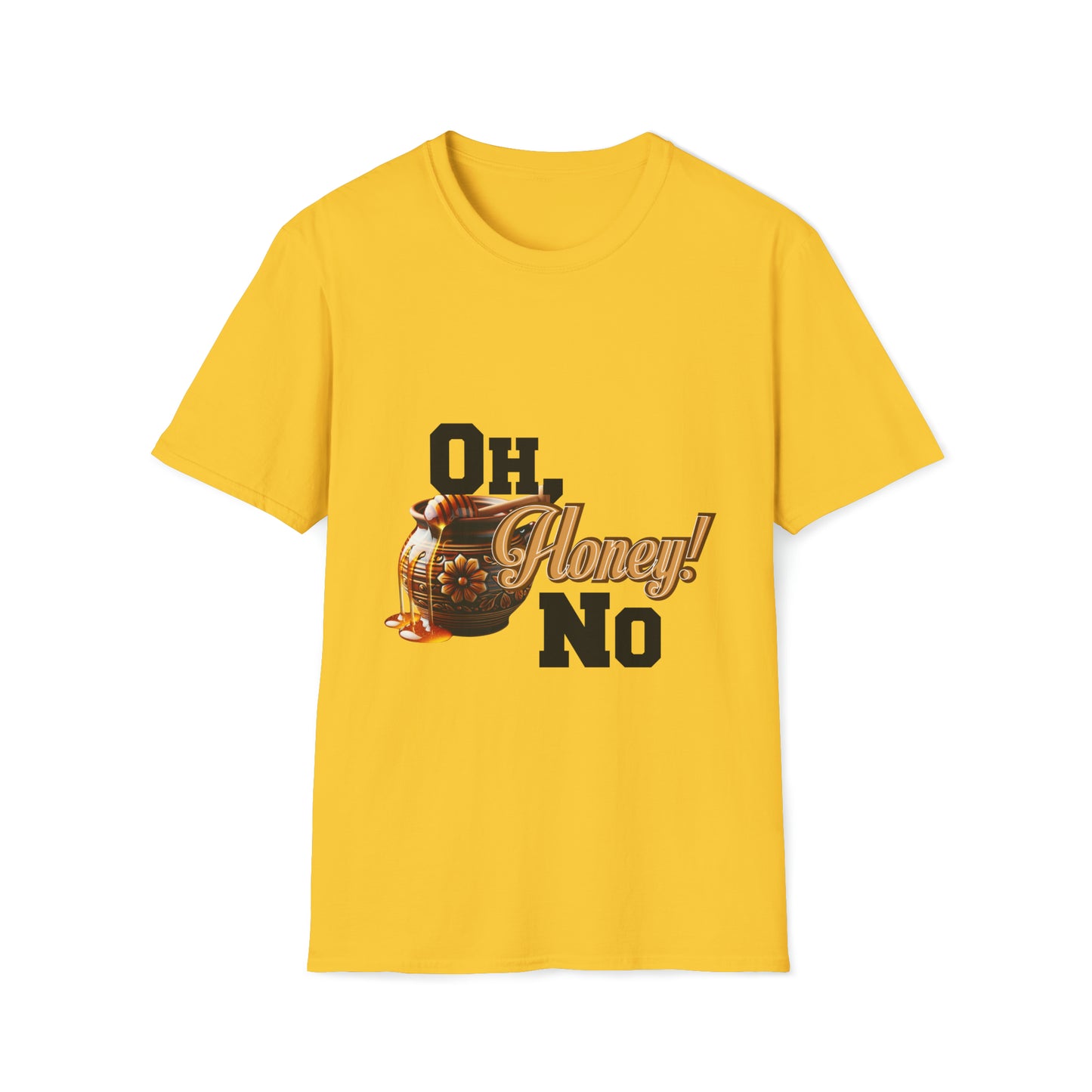 Oh Honey No t-shirt (Economy shipping available) (Black text)