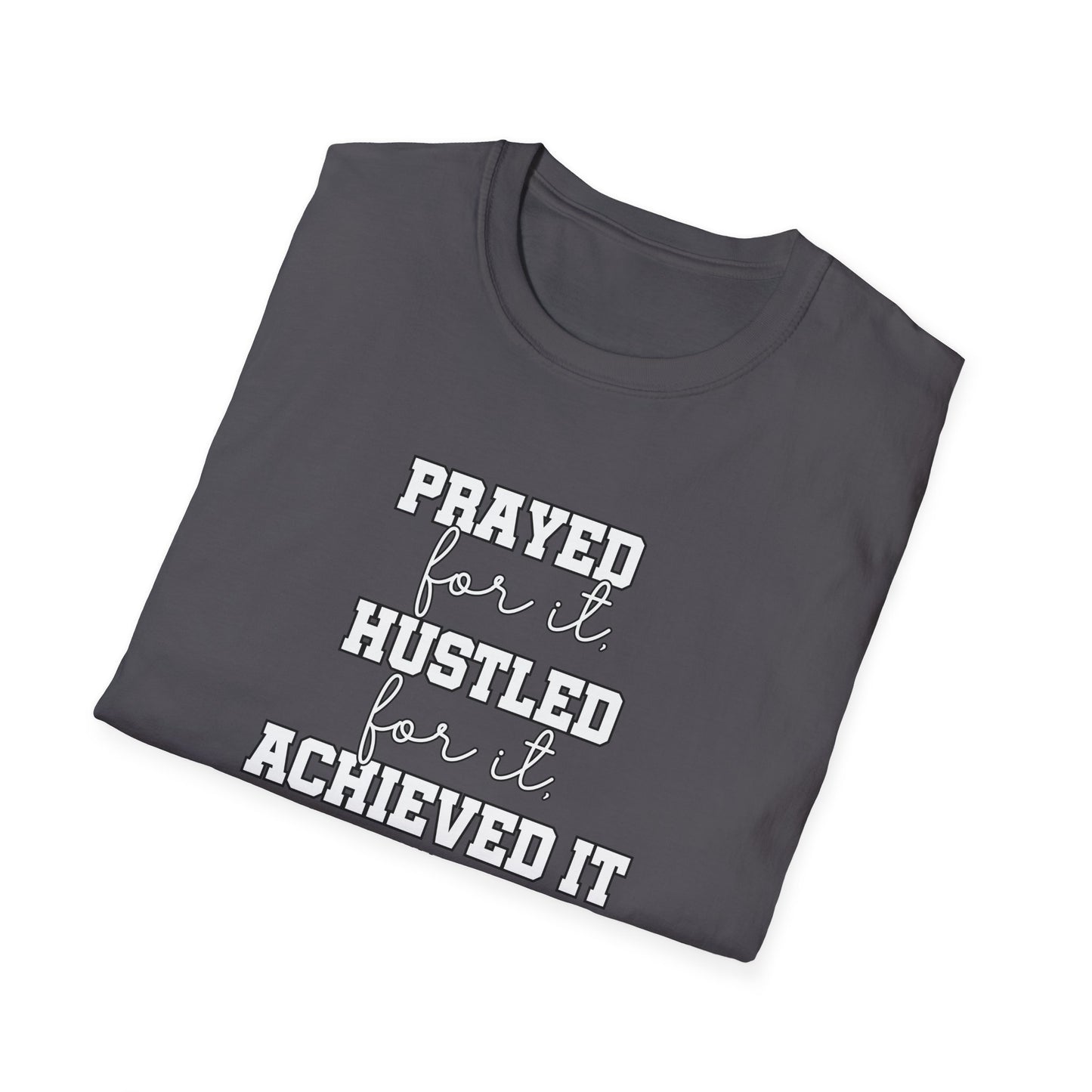 Prayed for it shirt