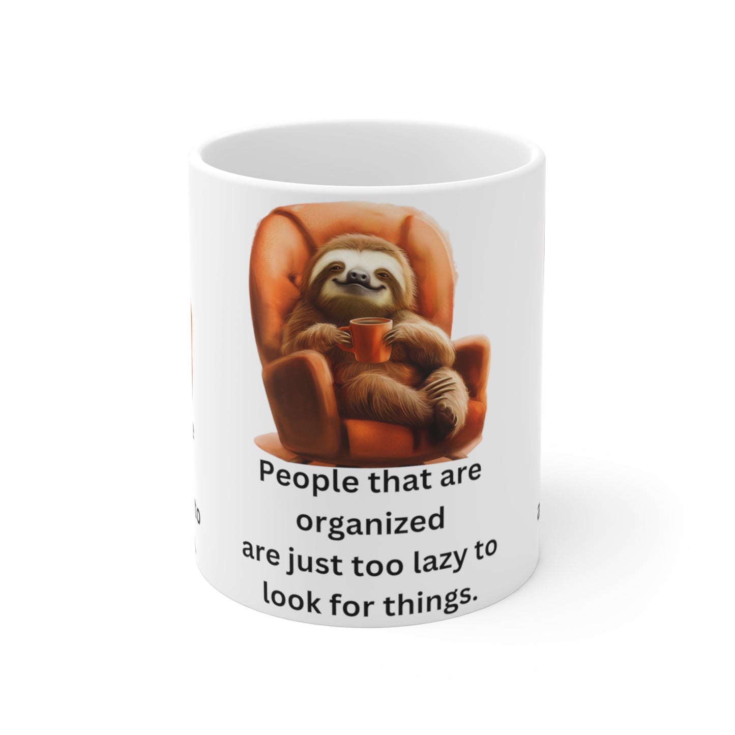 Organized Lazy Sloth Mug