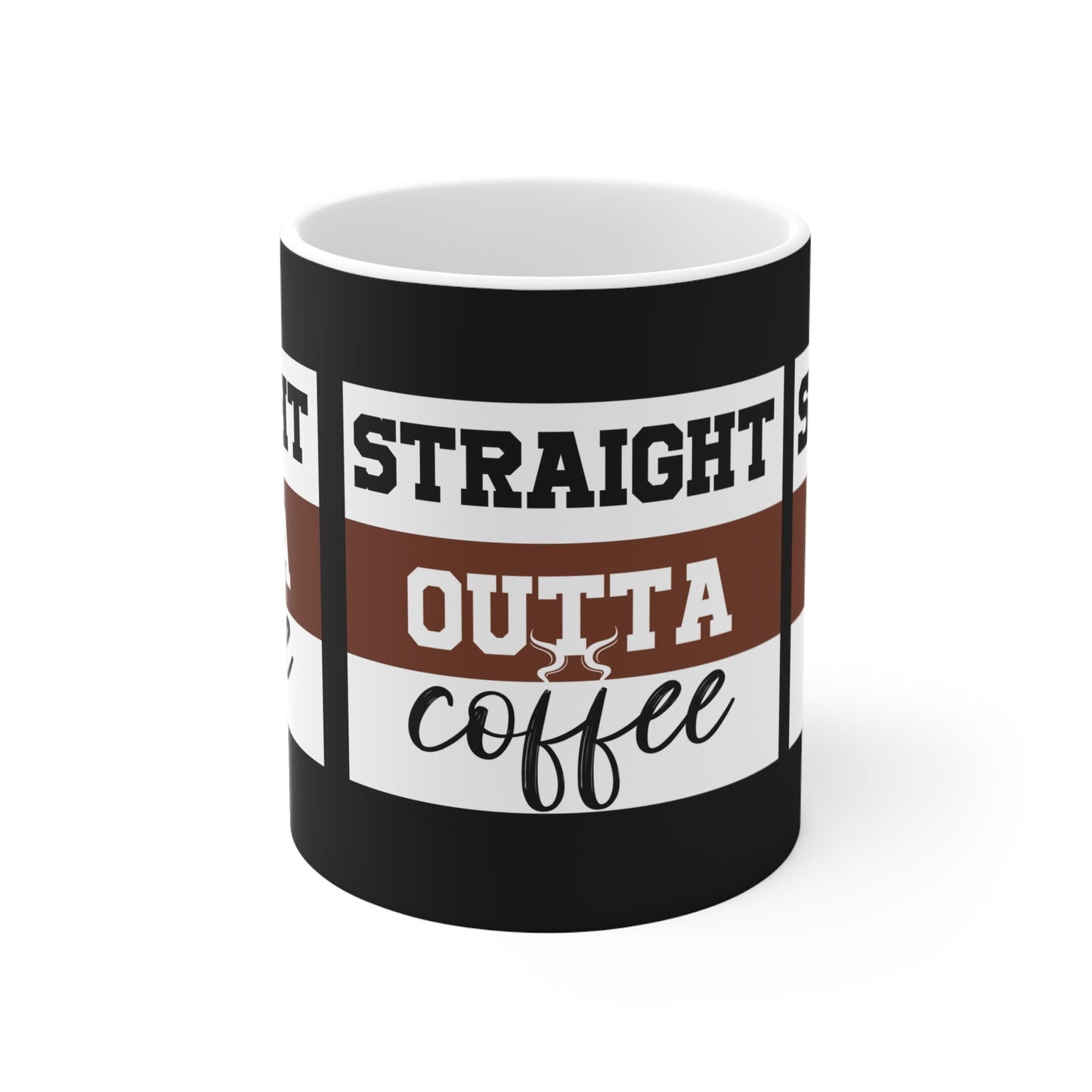 Customizable "Straight Outta Coffee " mug