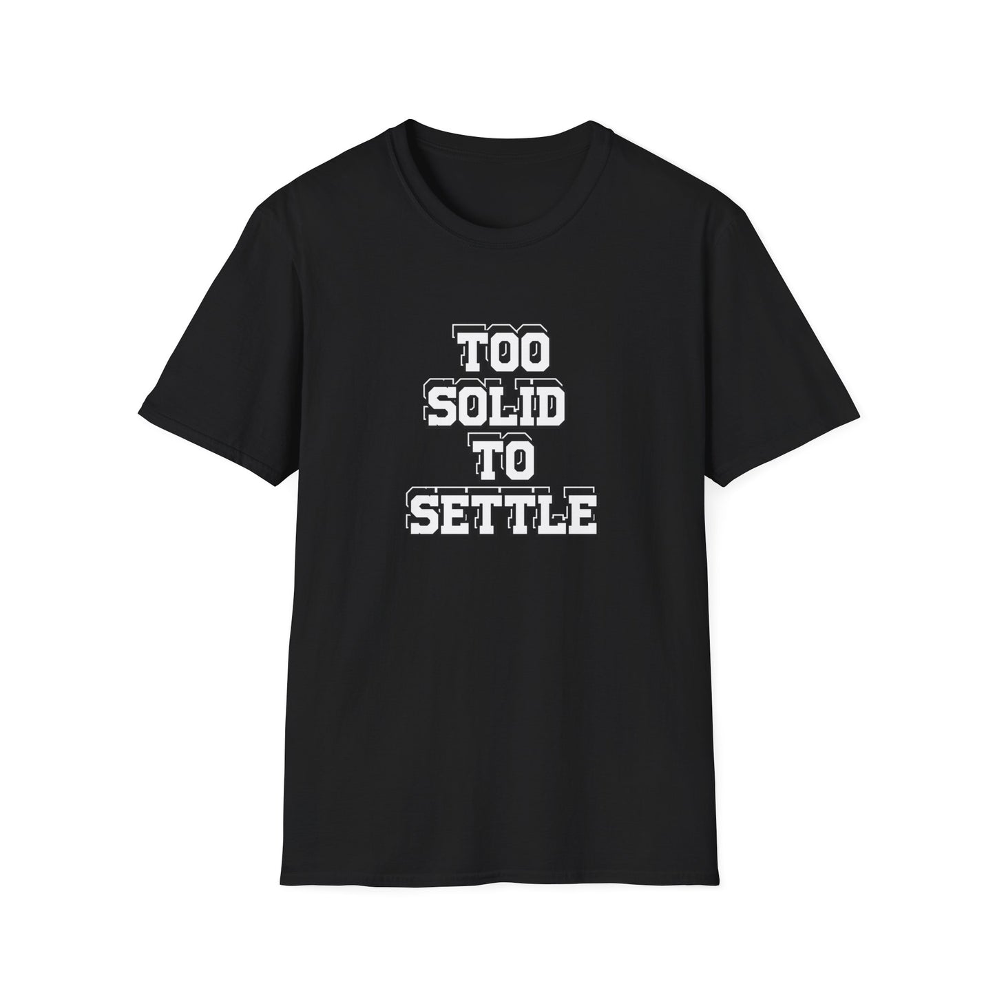 Too solid to settle tee