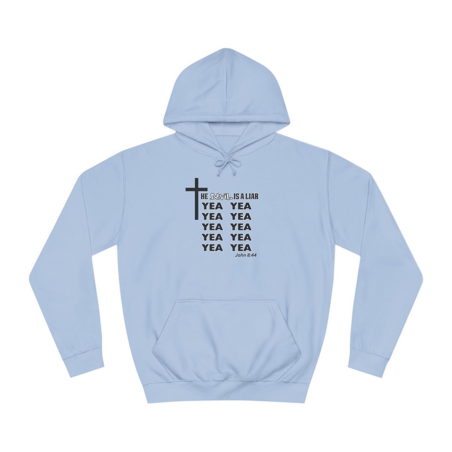 Yea Yea Yea (Devil is a liar) Hoodie