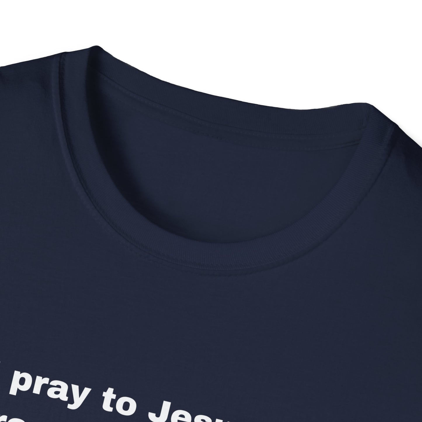 Unisex Pray to Jesus tee