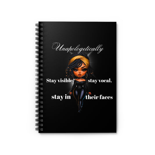 Unapologetically Spiral notebook (AA)(black notebook)