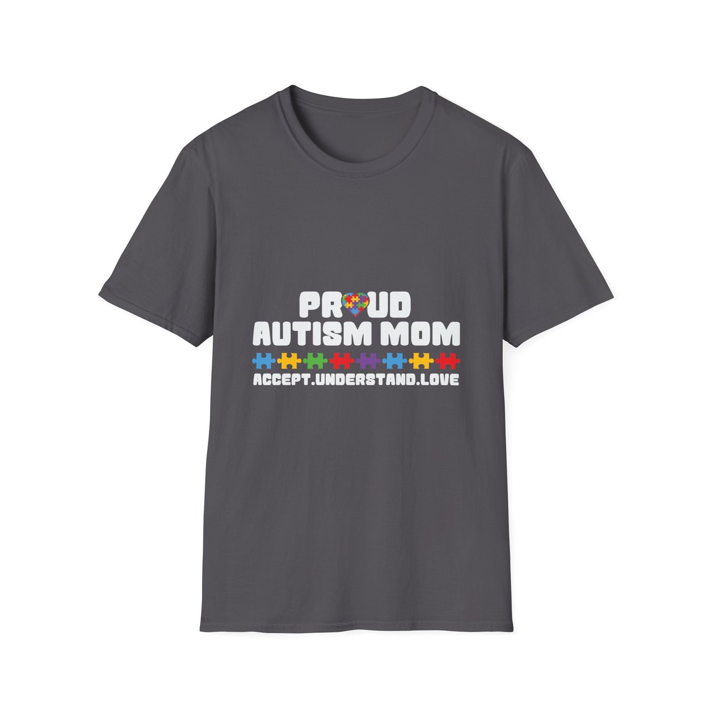 Proud Autism Mom - Accept, Understand, Love Tee