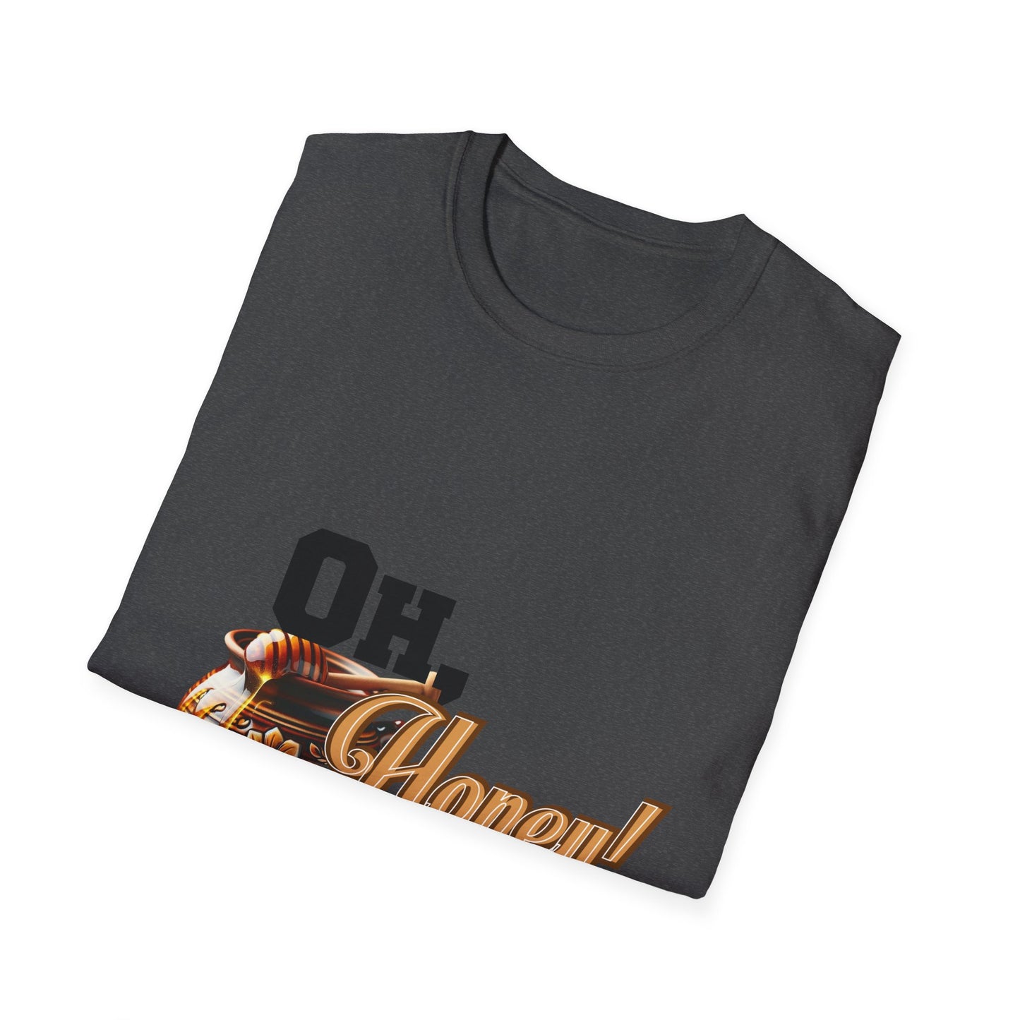 Oh Honey No t-shirt (Economy shipping available) (Black text)