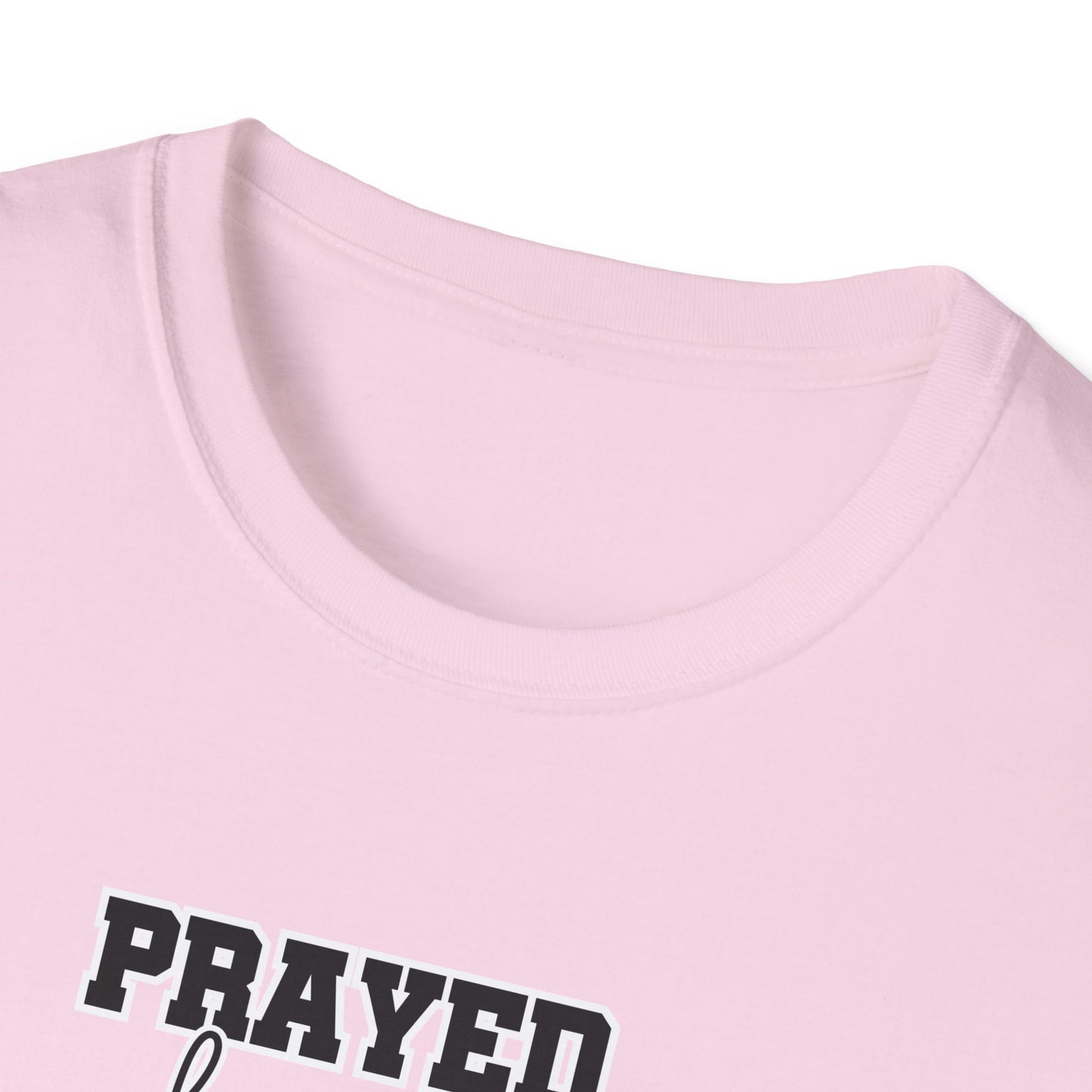 Prayed for it shirt