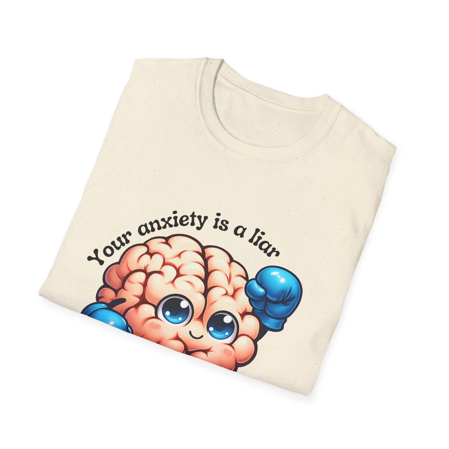 Your Anxiety is a Liar tee